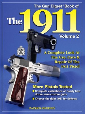 cover image of The Gun Digest Book of the 1911, Volume 2